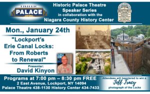 Palace Theatre Lecture Series- Lockport’s Erie Canal Locks: From Roberts to Renewal