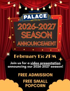 Historic Palace Theatre’s 2026-2027 Season Announcement